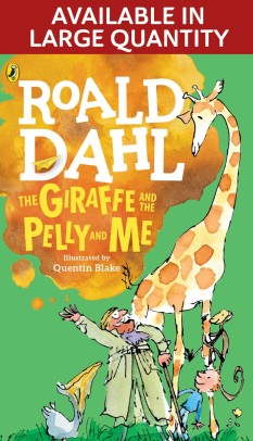 The Giraffe and the Pelly and Me