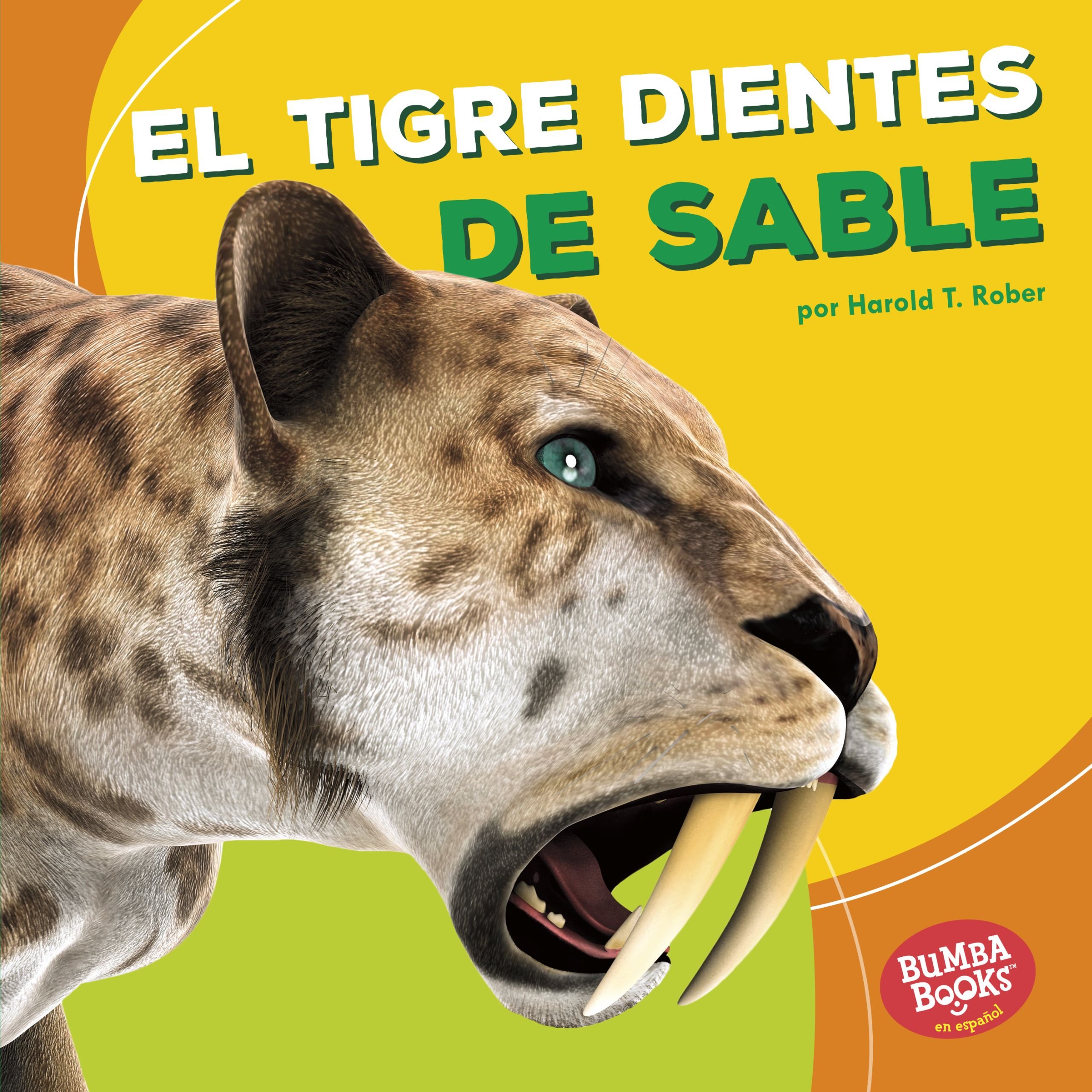 El Tigre Dientes de Sable