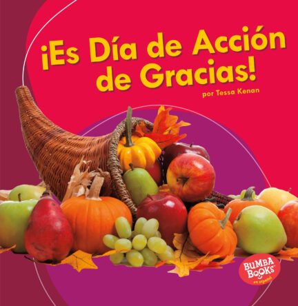 ¡Es Día de Acción de Gracias!