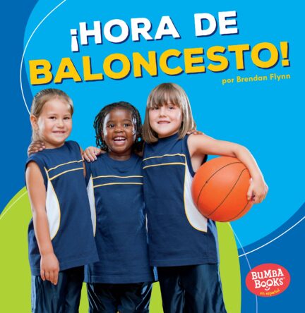 ¡Hora de Baloncesto!