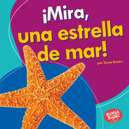 ¡Mira, una Estrella de Mar!
