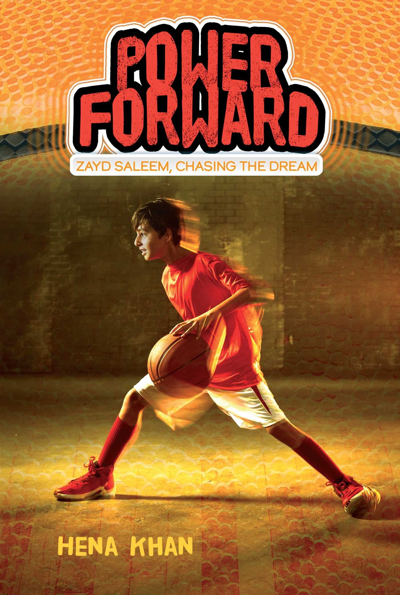 Power Forward - Zayd Saleem, Chasing The Dream Book 1