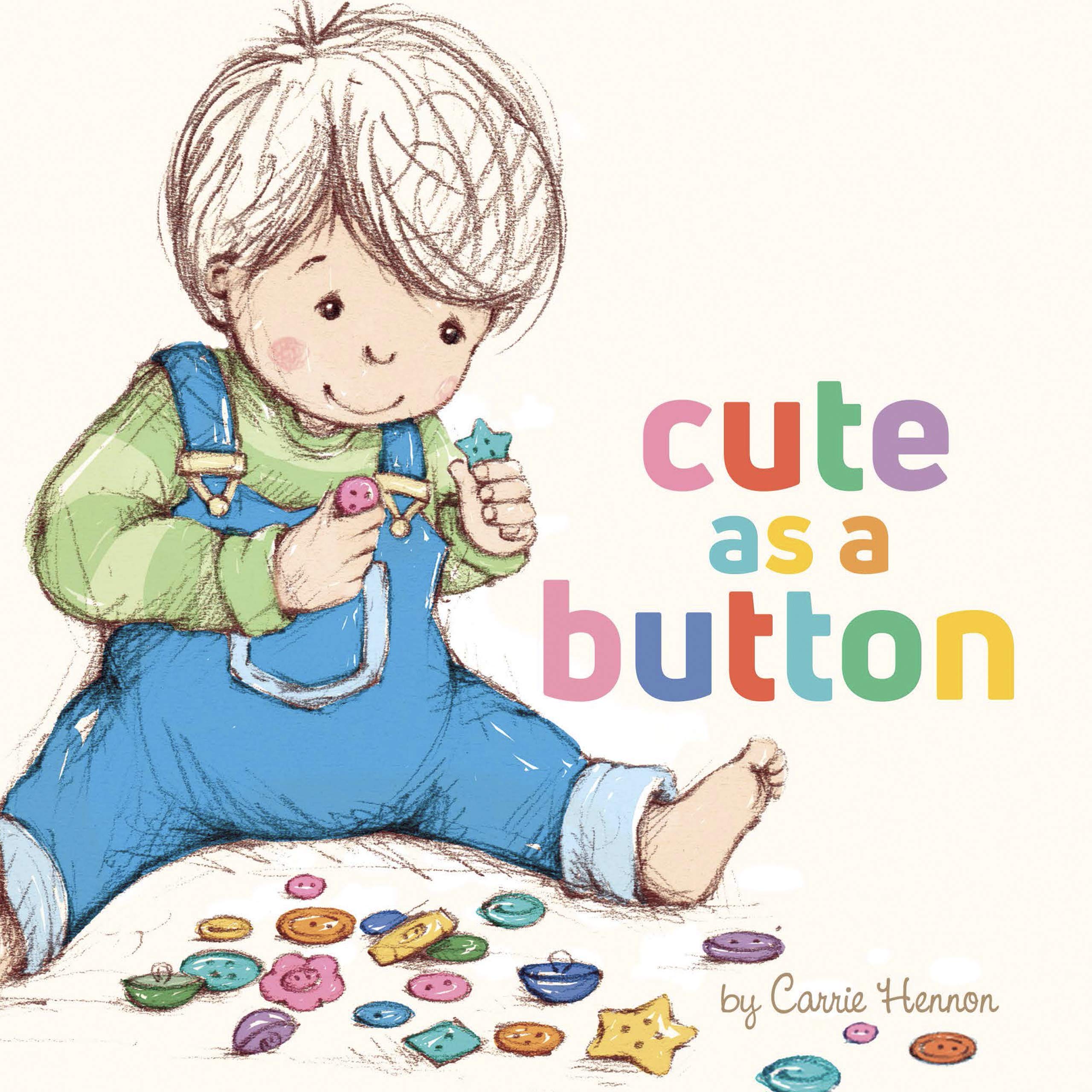 Cute As A Button
