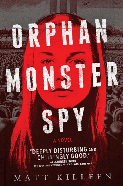 Orphan Monster Spy Book 1