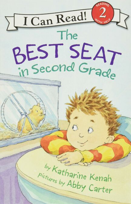 I Can Read! The Best Seat In Second Grade
