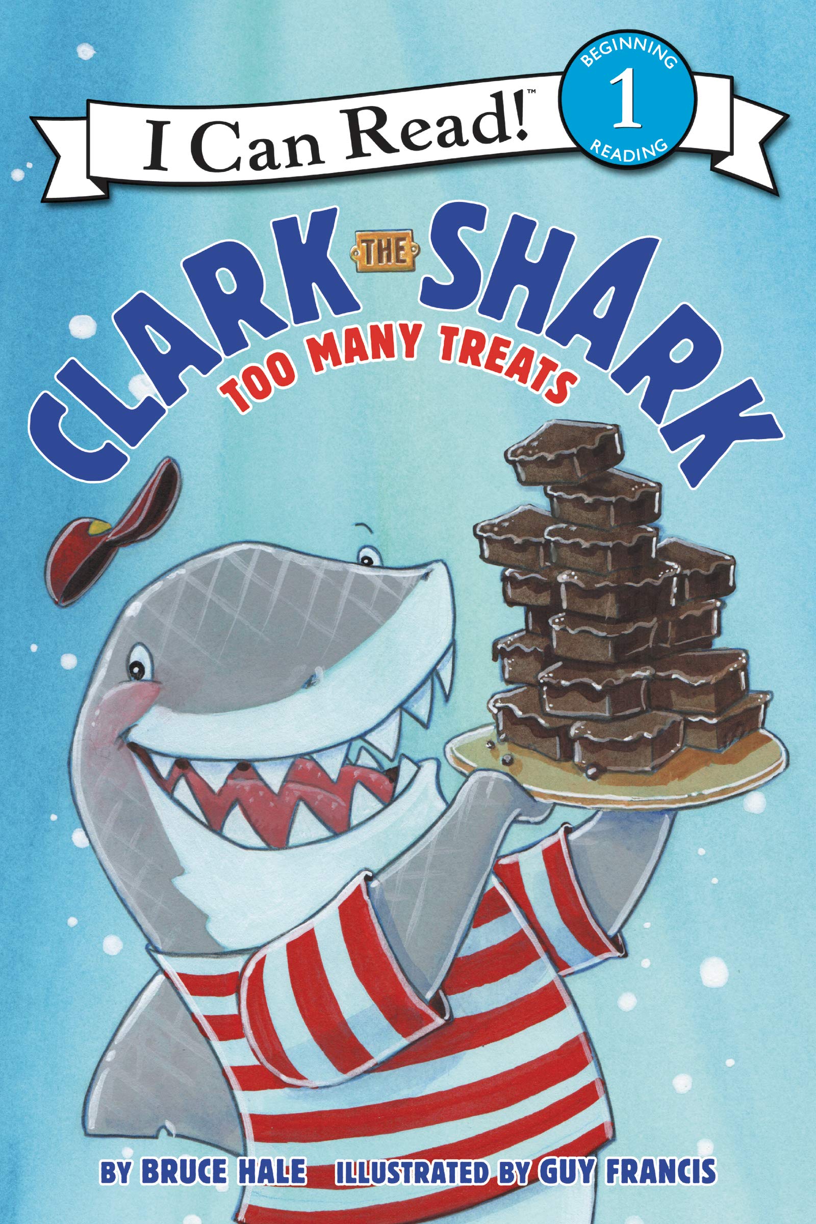 I Can Read! Clark the Shark Too Many Treats