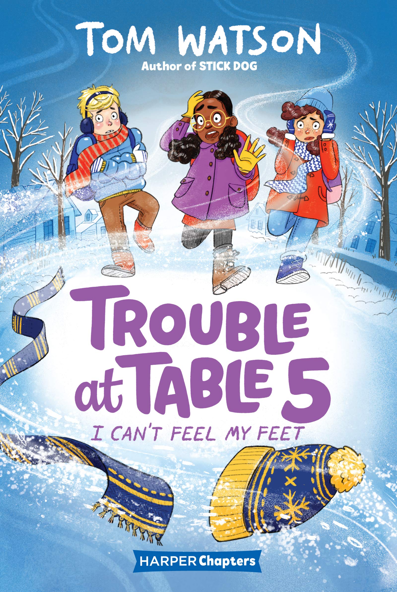 Trouble at Table 5 I Can't Feel My Feet Book 4