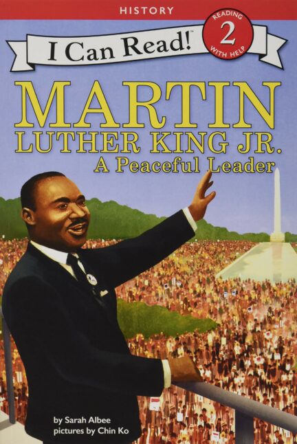 I Can Read! Martin Luther King Jr. A Peaceful Leader