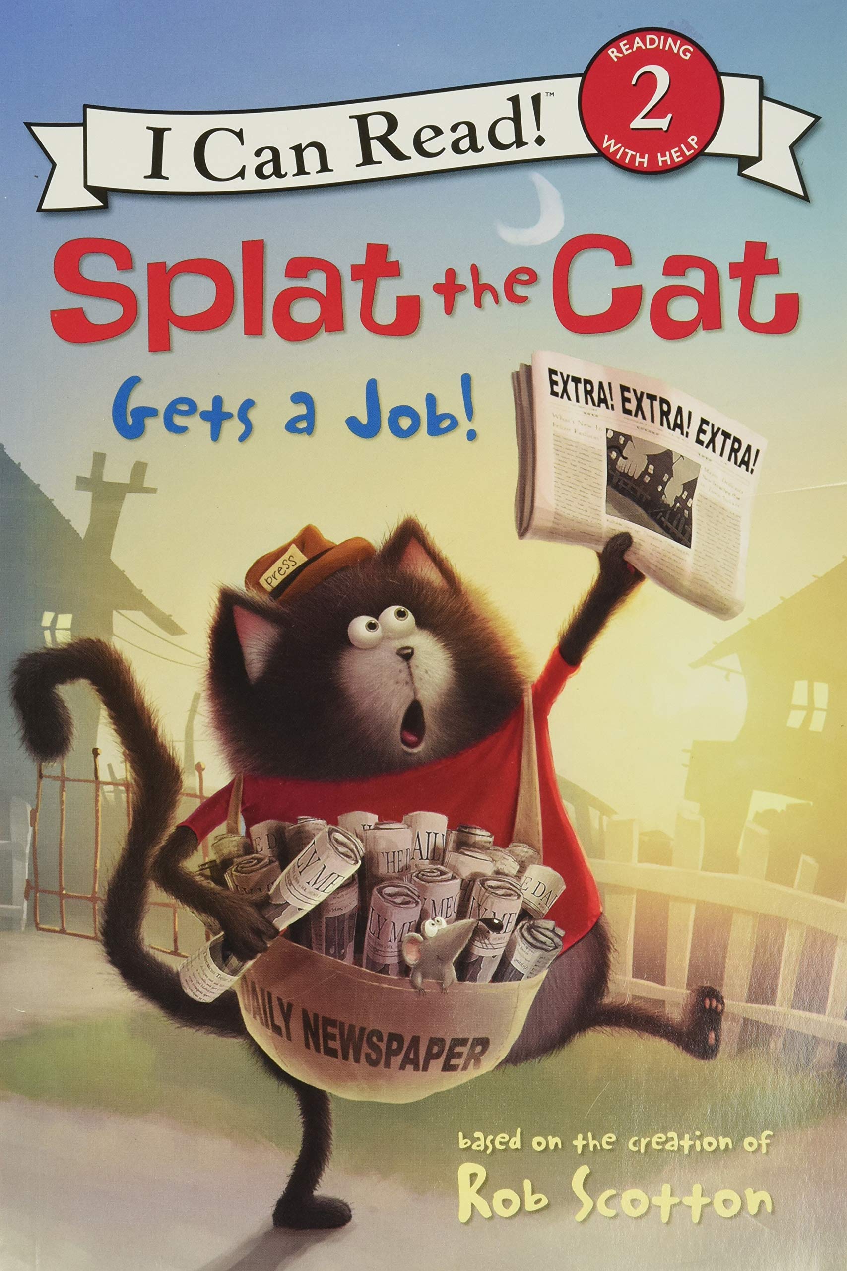 I Can Read! Splat the Cat Gets a Job!