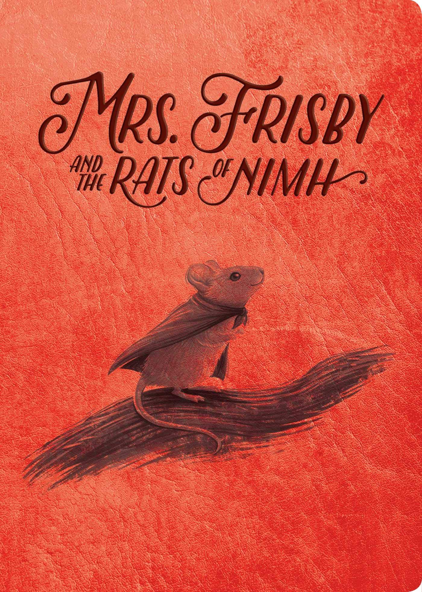 Mrs. Frisby and the Rats of Nimh Book 1
