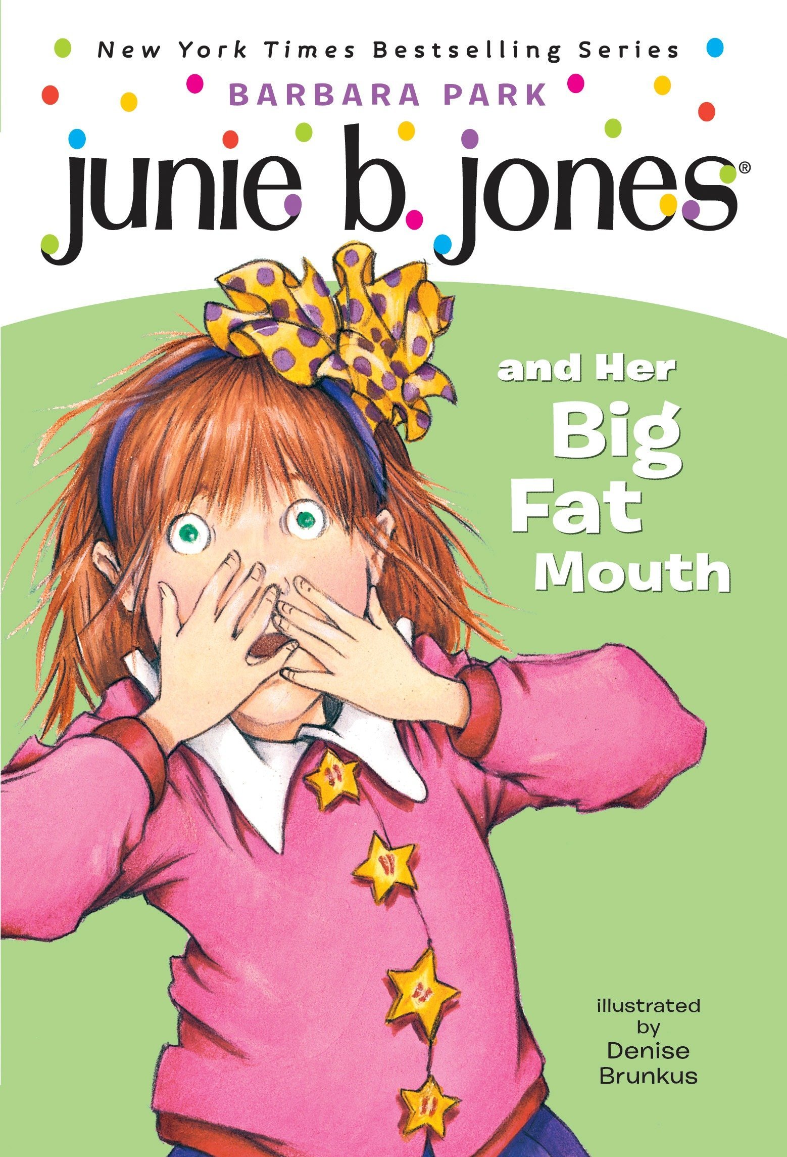 Junie B. Jones and Her Big Fat Mouth Book 3