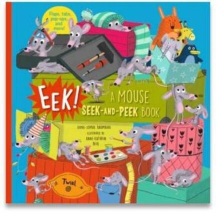Eek! A Mouse Seek-And-Peek Book