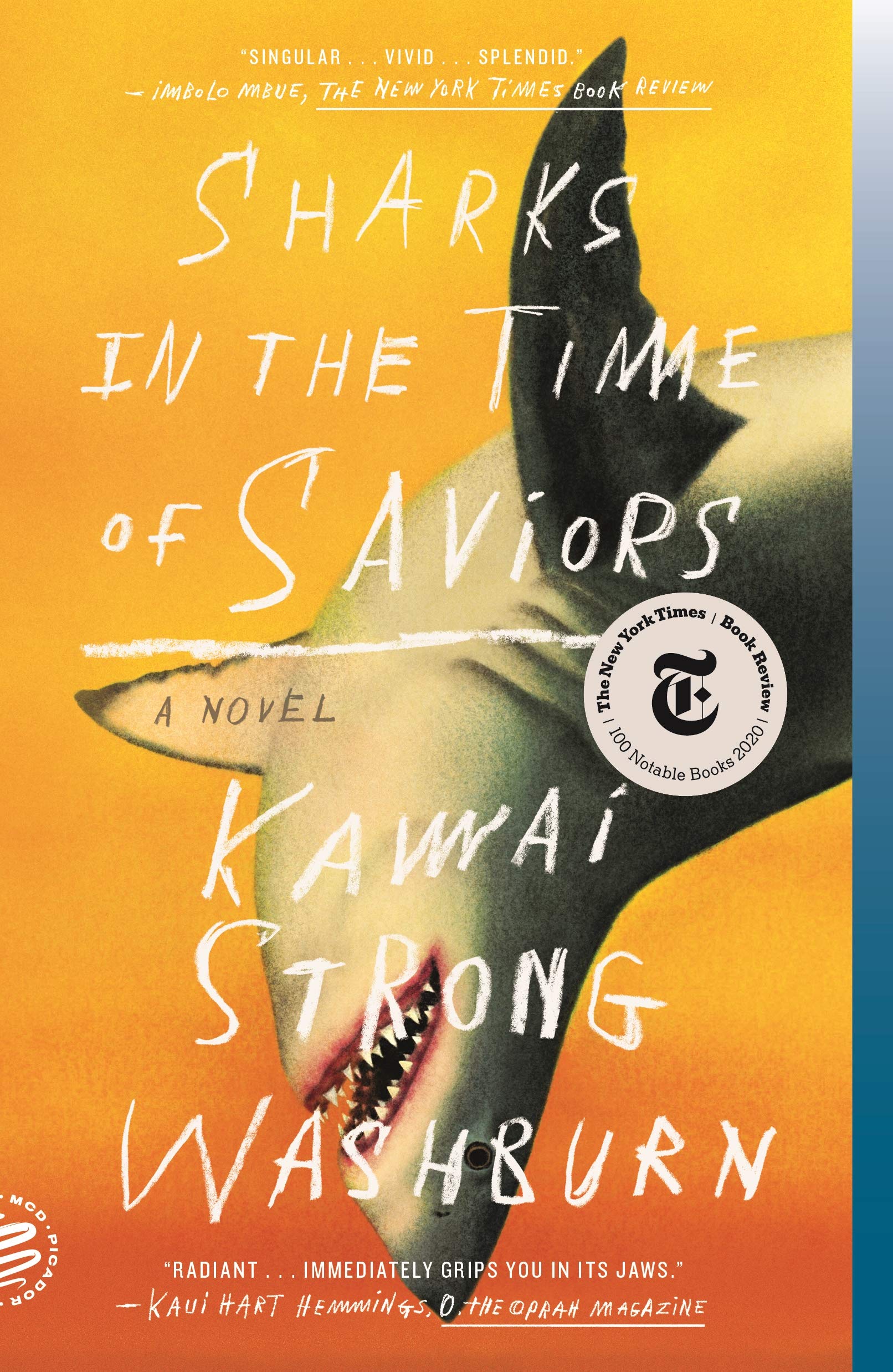 Sharks in the Time of Saviors