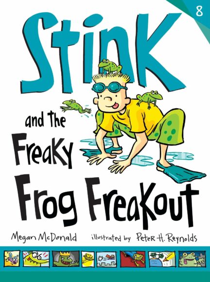 Stink and the Freaky Frog Freakout Book 8