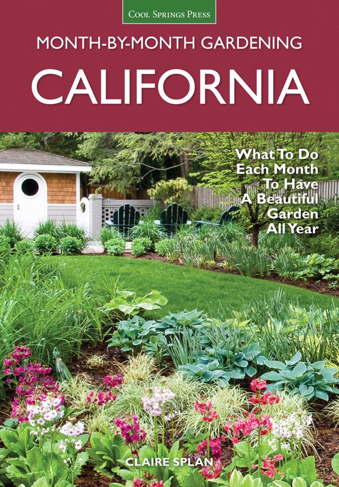 California Month by Month Gardening