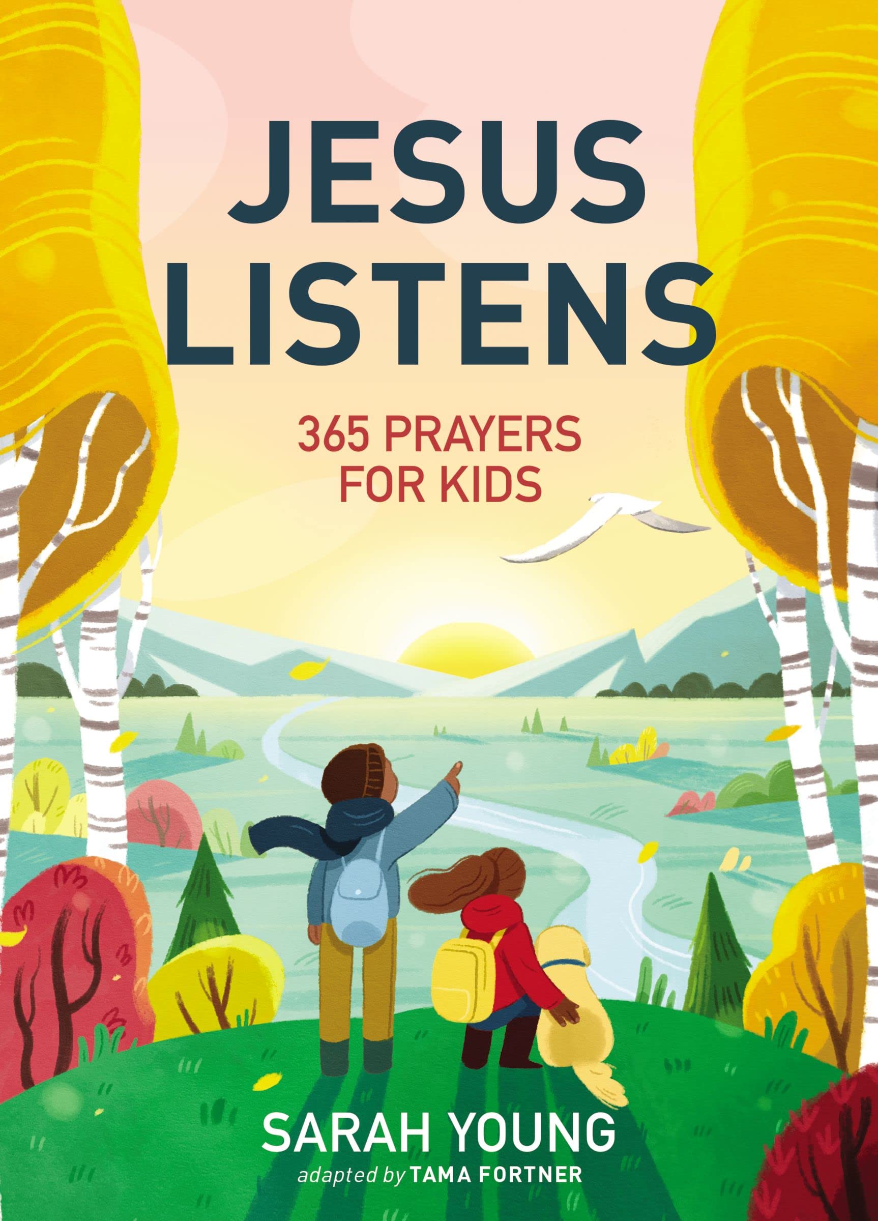 Jesus Listens 365 Prayers for Kids