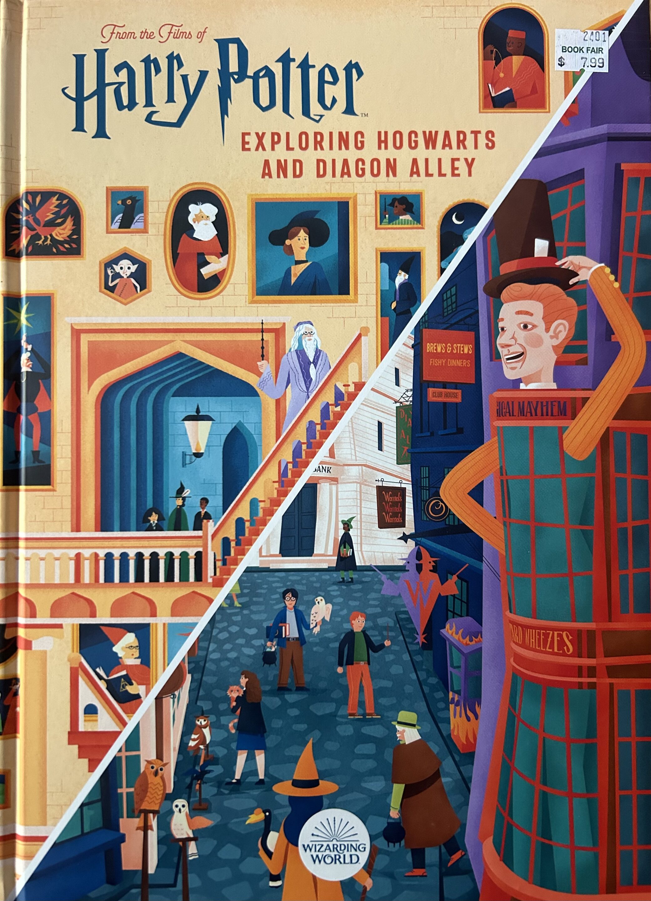 Harry Potter: Exploring Hogwarts and Diagon Alley: From the Films of ...