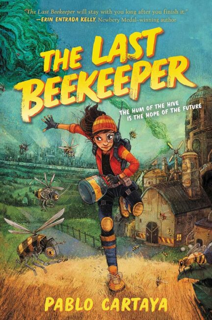 Book cover for The Last Beekeeper by Pablo Cartaya