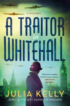Book cover for A Traitor in Whitehall by Julia Kelly