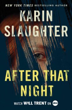 Book cover for After That Night by Karin Slaughter