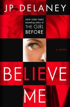 Book cover for Believe Me by JP Delaney