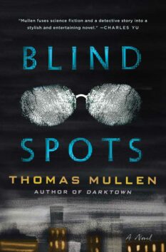 Book cover for Blind Spots by Thomas Mullen