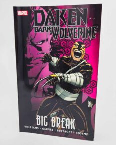Marvel comic book cover for Daken Dark Wolverine: Big Break by Williams, Garney, Buffagni, and Rossmo.