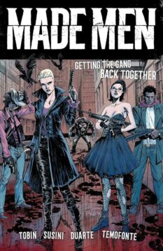 Book cover for Made Men: Getting the Gang Back Together, a graphic novel.