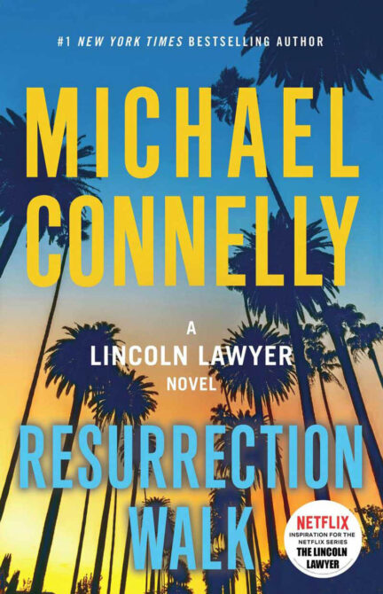 Book cover for Resurrection Walk by Michael Connelly
