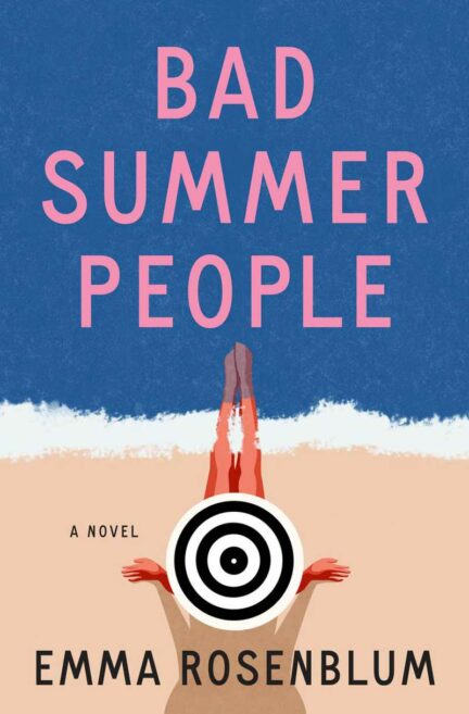 Book cover for Bad Summer People by Emma Rosenblum