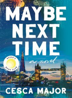 Book cover for Maybe Next Time by Cesca Major