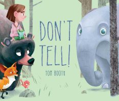 Book cover for Don't Tell! By Tom Booth.