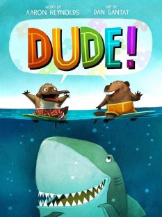 Book cover for Dude! by Aaron Reynolds