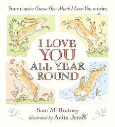 Book cover for I Love You All Year Round by Sam McBartney