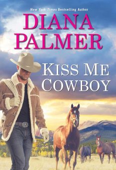 Book cover for Kiss Me, Cowboy by Diana Palmer