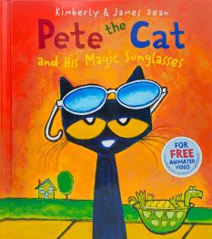 Book cover for Pete the Cat and His Magical Sunglasses by James and Kimberly Dean