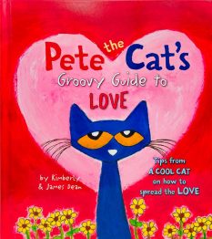 Book cover for Pete the Cat's Groovy Guide to Love by James and Kimberly Dean