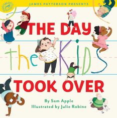 Book cover for The Day the Kids Took Over by Sam Apple
