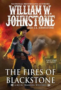 Book cover for The Fires of Blackstone by William and J.A. Johnstone