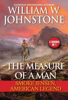 Book cover for The Measure of a Man by William W. Johnstone and J.A. Johnstone