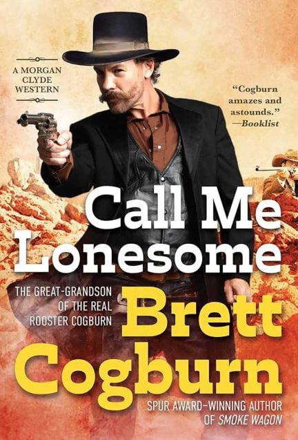 Book cover for Call Me Lonesome by Brett Cogburn