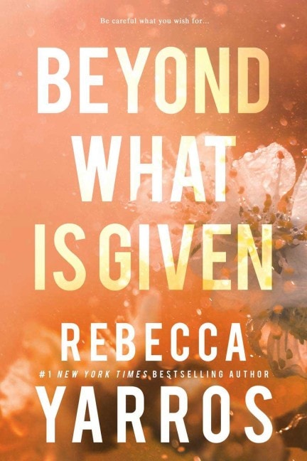 Beyond What is Given (Flight & Glory, #3)