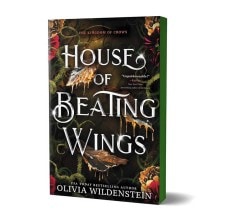House of Beating Wings - Deluxe Edition (The Kingdom of Crows, #1)
