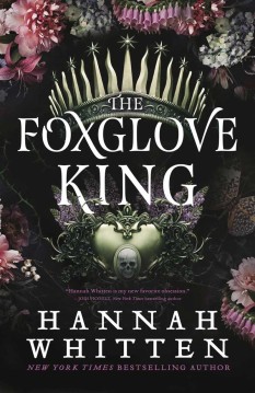 The Foxglove King (The Nightshade Crown, #1)