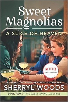 Sweet Magnolias A Slice Of Heaven