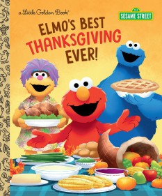 Elmo's Best Thanksgiving Ever! (A Little Golden Book)