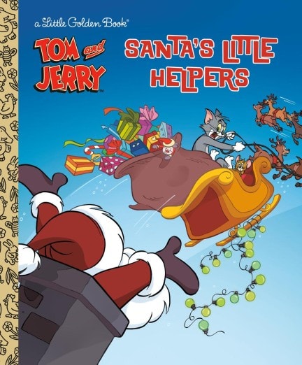 Tom & Jerry: Santa's Little Helpers (A Little Golden Book)