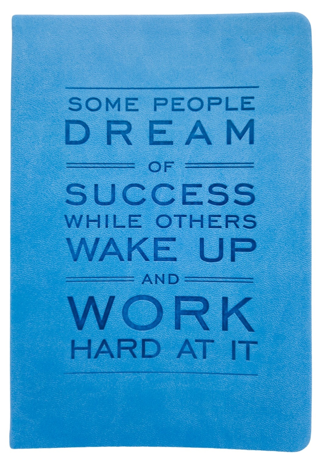 Notes Journal - Some People Dream of Success