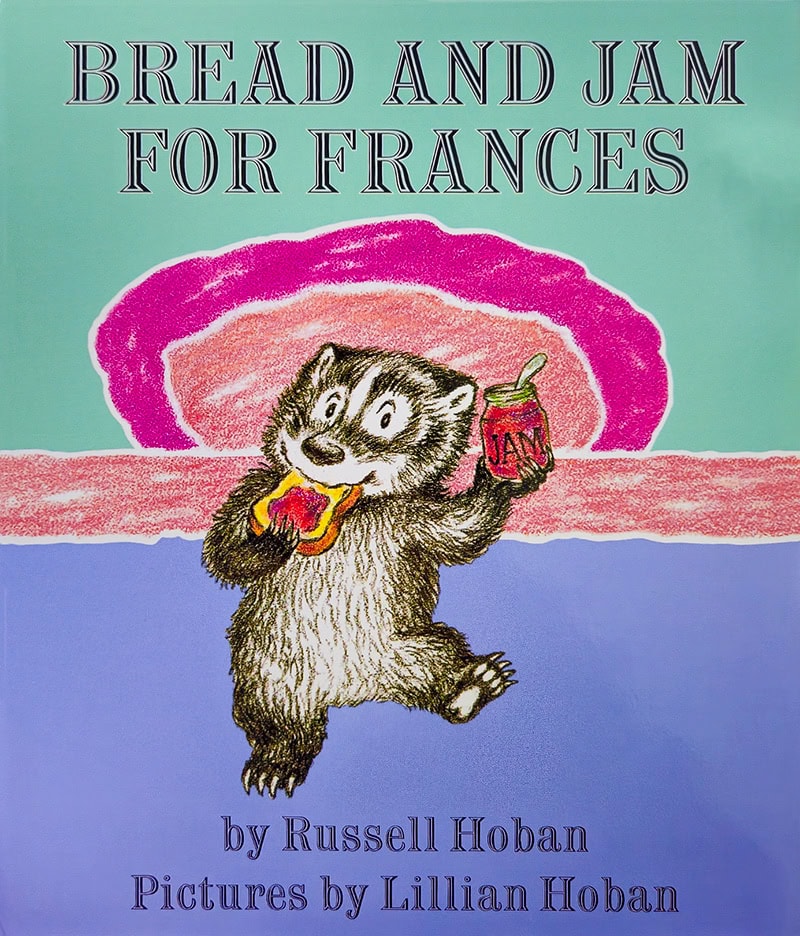 Bread and Jam for Frances