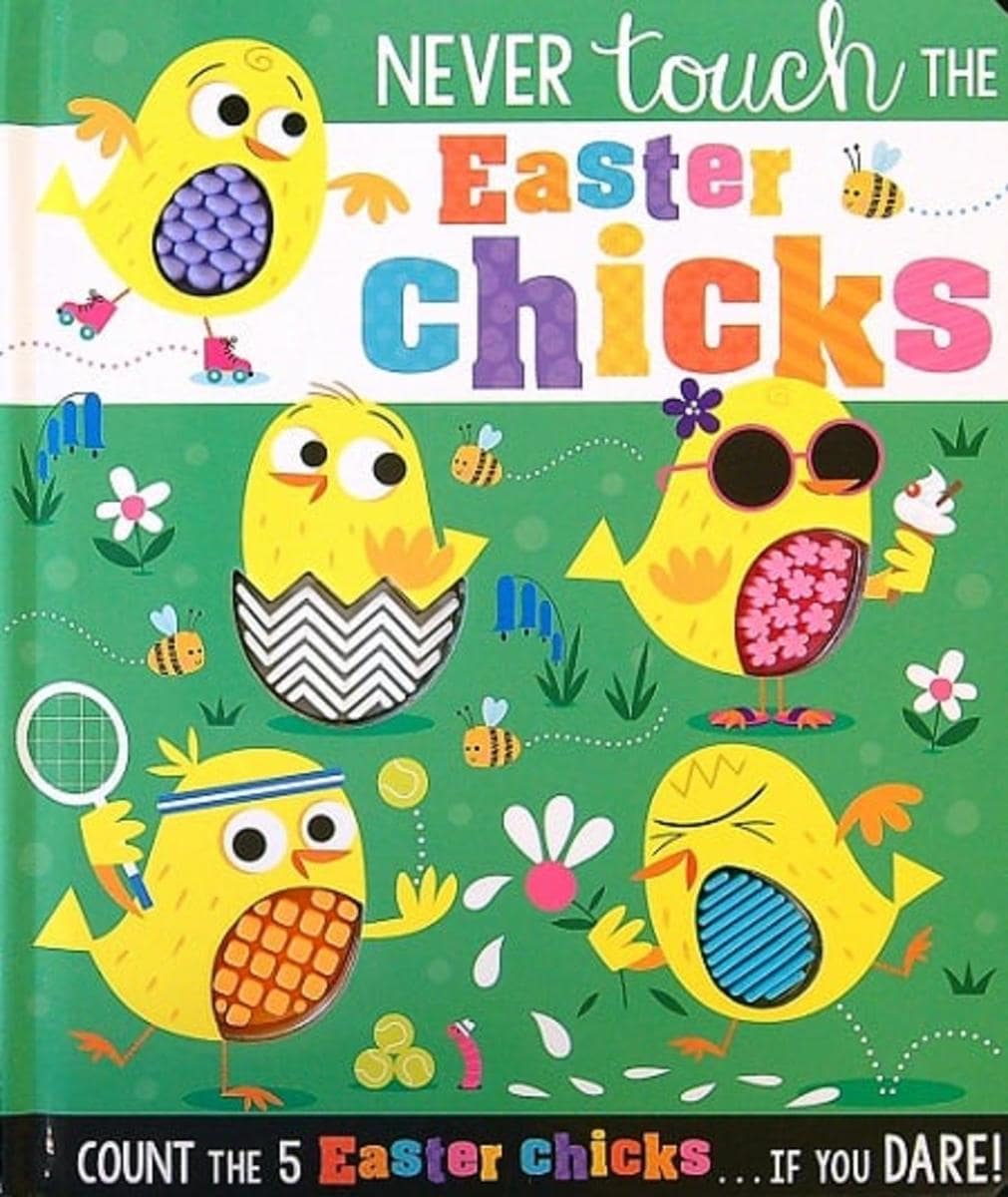 Never Touch the Easter Chicks